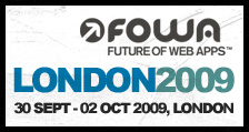 FOWA 2009 London